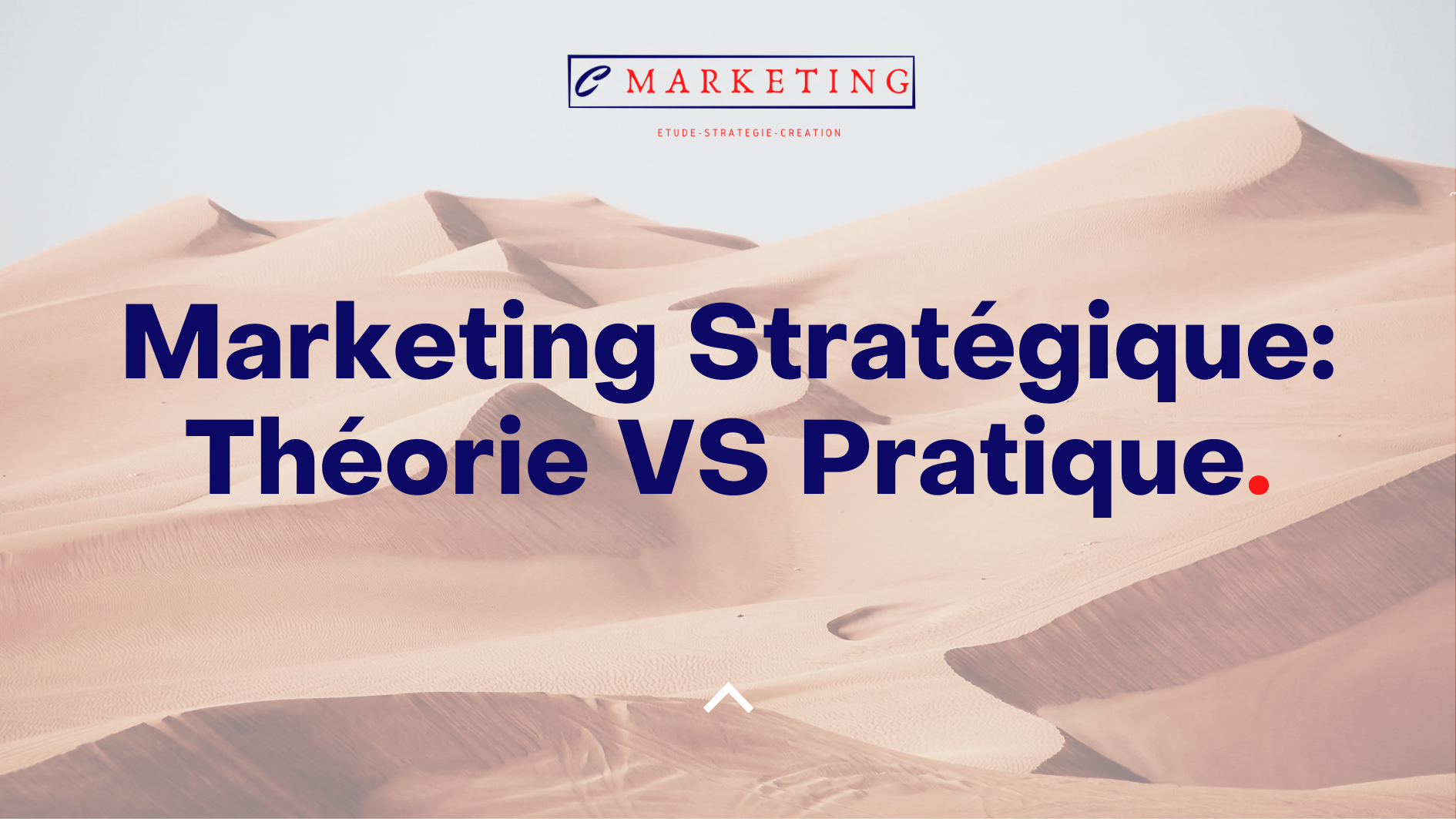 Marketing stratégique: Théorie vs Pratique
